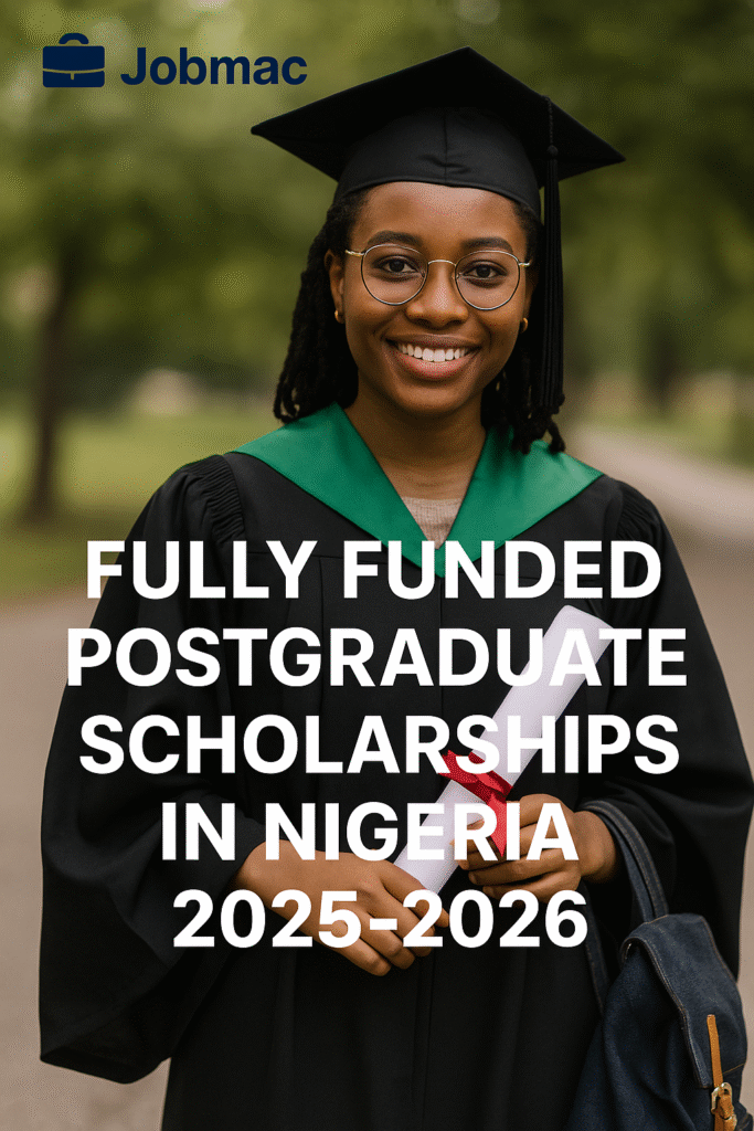 Fully Funded Postgraduate Scholarships in Nigeria (2025 to 2026)