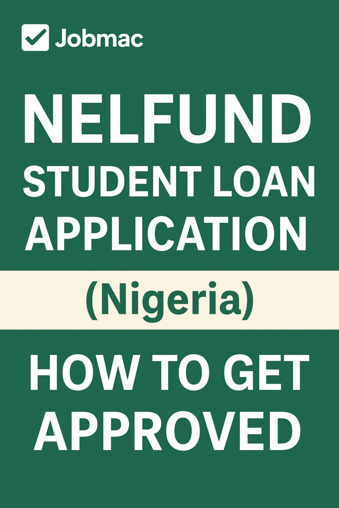 NELFUND Student Loan Application (Nigeria): How to Get Approved